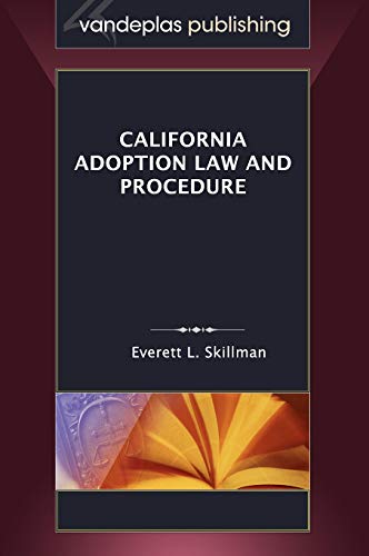 9781600421792: California Adoption Law and Procedure