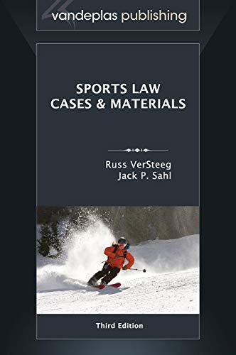 Beispielbild fr Sports Law: Cases and Materials, Third Edition zum Verkauf von SecondSale