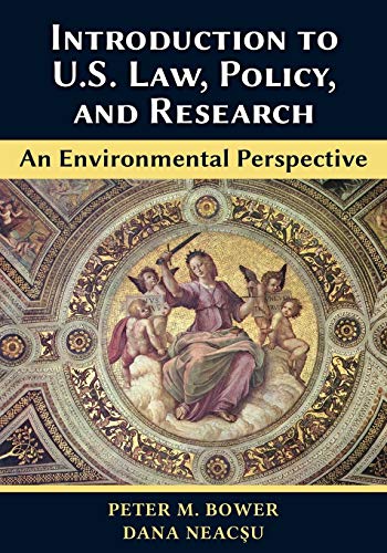 Beispielbild fr Introduction to U.S. Law, Policy, and Research-An Environmental Perspective zum Verkauf von Buchpark