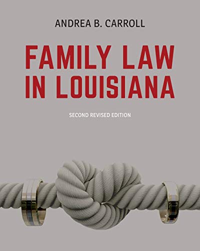 Beispielbild fr Family Law in Louisiana - Second Edition zum Verkauf von Better World Books