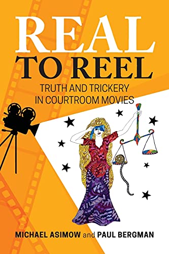 Stock image for Real to Reel: Truth and Trickery in Courtroom Movies for sale by Chiron Media