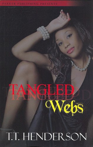 Tangled Webs (9781600430282) by T.T. Henderson
