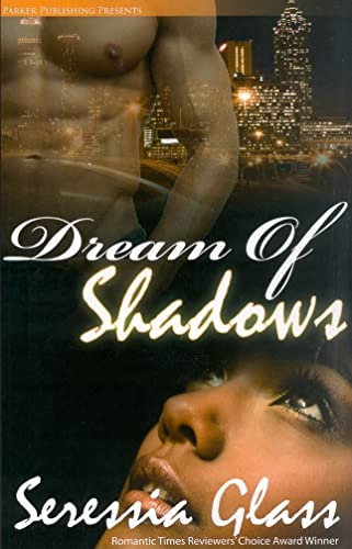 Dream of Shadows (9781600430305) by Glass, Seressia