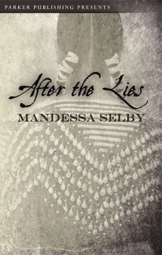 After the Lies (9781600430541) by Selby, Mandessa
