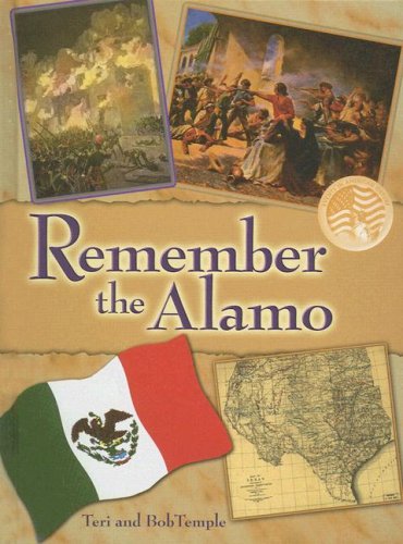Stock image for Remember the Alamo (Events in American History) for sale by The Book Cellar, LLC