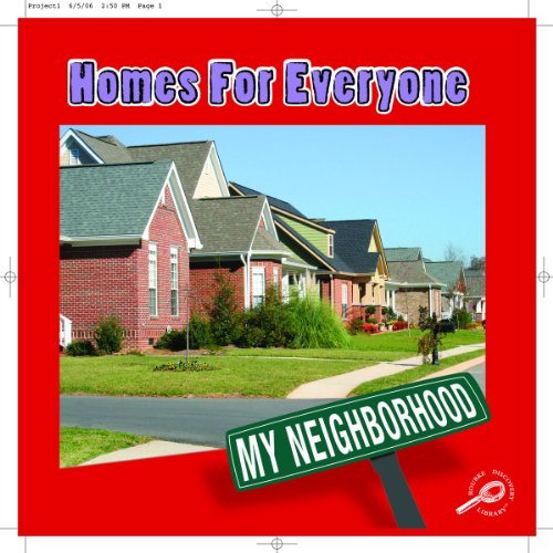 Stock image for Homes for Everyone (My Neighborhood Discovery Library) for sale by The Book Cellar, LLC