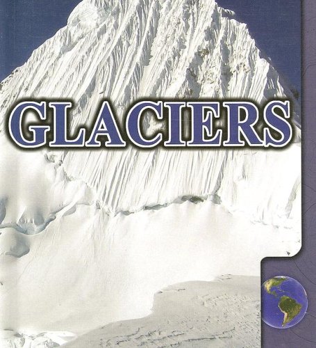 9781600445446: Glaciers (Landforms)