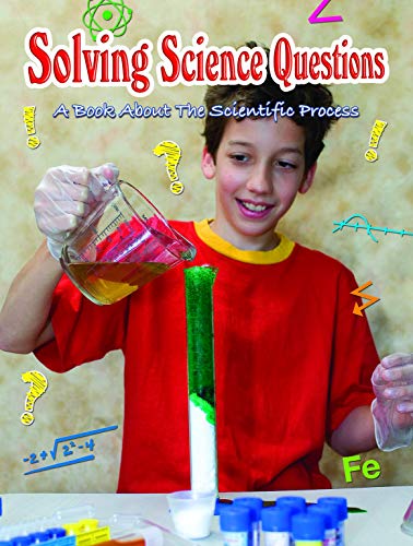 Imagen de archivo de Solving Science Questions (Big Ideas For Young Scientists) a la venta por Half Price Books Inc.