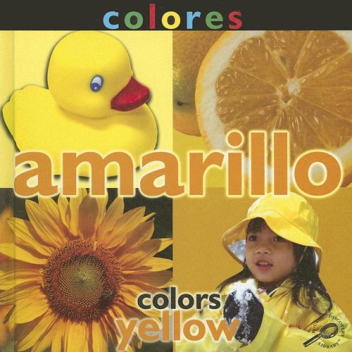 9781600447464: Colores: Amarillo/ Colors: Yellow