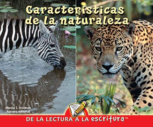 Stock image for Caracteristicas de la naturaleza: Our Attribute Walk (Readers For Writers - Early) (Spanish Edition) for sale by Sheri's Book Treasures