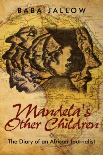 9781600470981: Mandela's Other Children: The Diary of an African Journalist