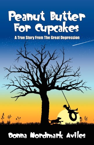 Beispielbild fr Peanut Butter for Cupcakes: A True Story from the Great Depression zum Verkauf von ThriftBooks-Dallas