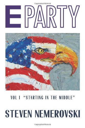 E Party Vol I "Starting in the Middle" [Inscribed]