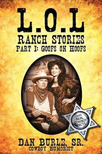 Beispielbild fr LOL Ranch Stories: Part I: Goofs on Hoofs zum Verkauf von BooksRun