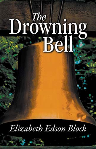 Beispielbild fr The Drowning Bell zum Verkauf von ThriftBooks-Dallas