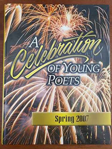 Stock image for A Celebration of Young Poets: Spring 2007 for sale by Irish Booksellers