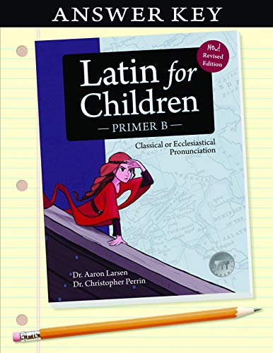 Beispielbild fr Latin for Children, Primer B Key zum Verkauf von Goodwill