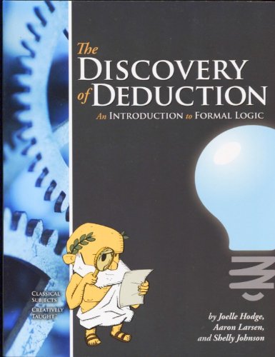 Stock image for The Discovery of Deduction: An Introduction to Formal Logic for sale by ThriftBooks-Atlanta