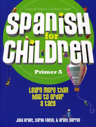 Stock image for Spanish for Children Primer A (English and Spanish Edition) for sale by Books of the Smoky Mountains