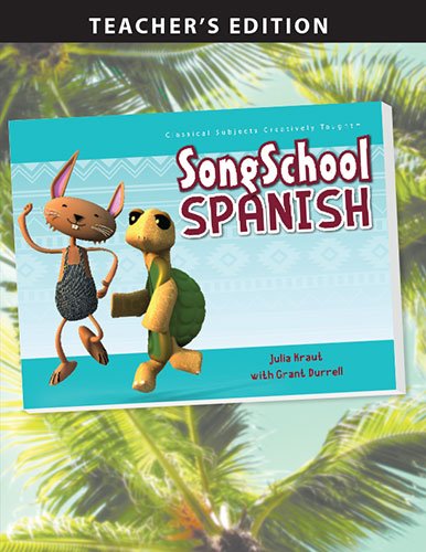 Beispielbild fr Song School Spanish - Teacher's Edition (Classical Academic Press) (Spanish Edition) zum Verkauf von HPB-Red