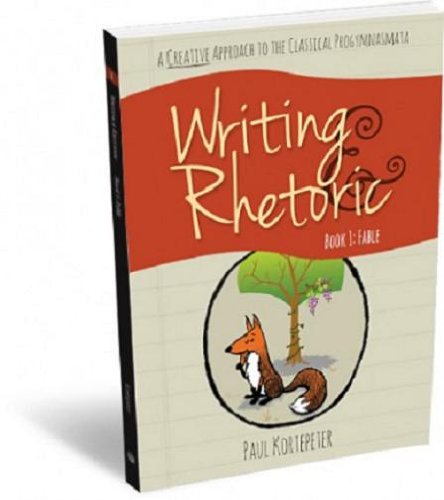 Beispielbild fr Writing & Rhetoric Book 1 : Fable - Student Edition - a One-Semester Course for Grades 3 or 4 and Up zum Verkauf von Mahler Books