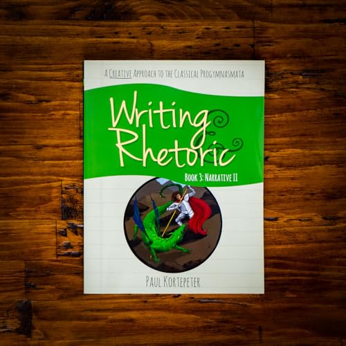 Stock image for Writing & Rhetoric Book 3: Narrative II - Student Edition for sale by HPB-Red