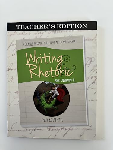 Beispielbild fr Writing & Rhetoric Book 3: Narrative II - Teacher's Edition zum Verkauf von BooksRun