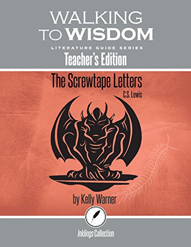 Beispielbild fr The Screwtape Letters, C.S. Lewis: Walking to Wisdom Literature Guide (Teacher's Edition) (Wtw Lit Guide) zum Verkauf von Blindpig Books