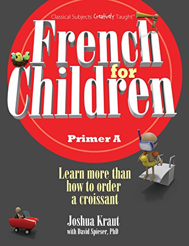 Stock image for French for Children, Primer A (Student Edition) (English and French Edition) for sale by BooksRun