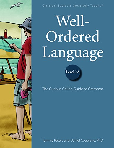 9781600513039: Well-Ordered Language Level 2A: The Curious Child's Guide to Grammar