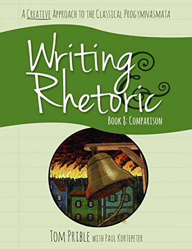 Beispielbild fr Writing & Rhetoric Book 8: Comparison zum Verkauf von HPB-Red