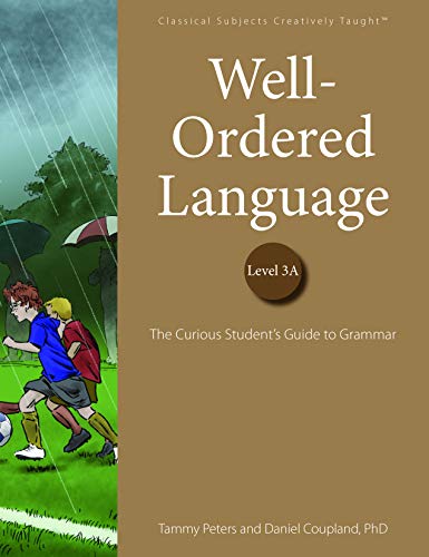 Beispielbild fr Well-Ordered Language Level 3A: The Curious Student's Guide to Grammar zum Verkauf von HPB-Red