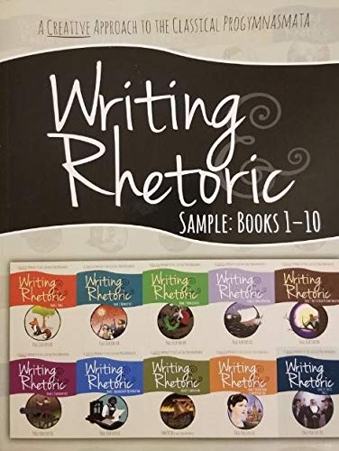 Stock image for Writing Rhetoric Sample: Books 1-10 for sale by St Vincent de Paul of Lane County