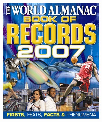 The World Almanac Book of Records 2007 (9781600570186) by Young, Mark