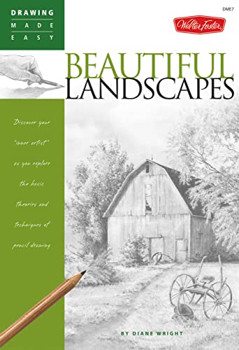 Beispielbild fr Beautiful Landscapes : Discover Your "inner Artist" As You Explore the Basic Theories and Techniques of Pencil Drawing zum Verkauf von Better World Books