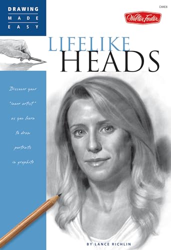 Imagen de archivo de Lifelike Heads: Discover your "inner artist" as you learn to draw portraits in graphite (Drawing Made Easy) a la venta por ZBK Books