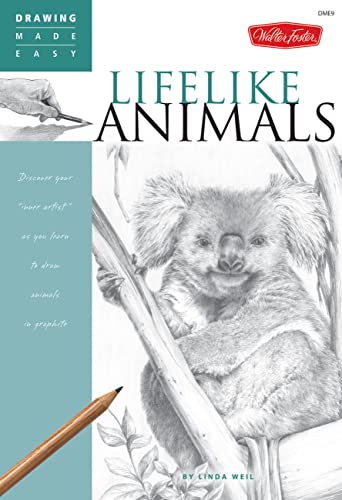 Beispielbild fr Lifelike Animals: Discover your Inner Artist as you Learn to Draw Animals in Graphite (Drawing Made Easy) zum Verkauf von Wonder Book