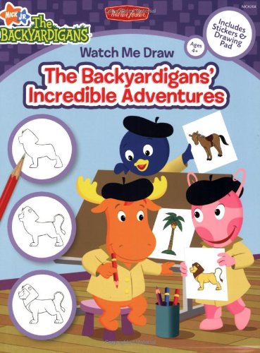 Stock image for Watch Me Draw Nick Jr.'s The Backyardigans' Incredible Adventures (Licensed Watch Me Draw) for sale by Ergodebooks