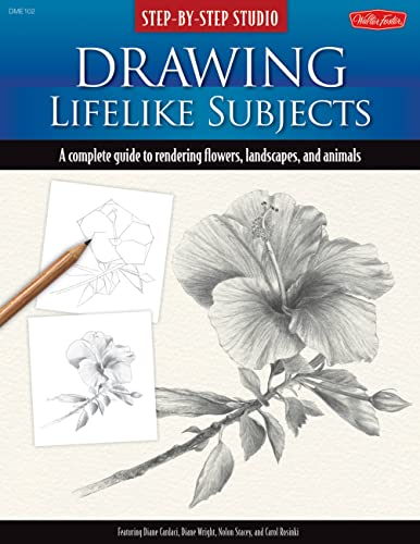 9781600581502: Step-by-Step Studio: Drawing Lifelike Subjects: A complete guide to rendering flowers, landscapes, and animals (Volume 2)