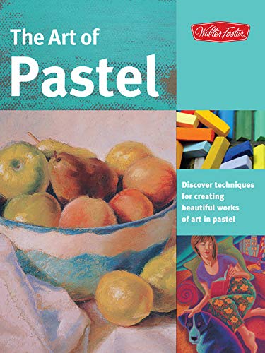 Beispielbild fr The Art of Pastel: Discover Techniques for Creating Beautiful Works of Art in Pastel (Collector's) zum Verkauf von AwesomeBooks