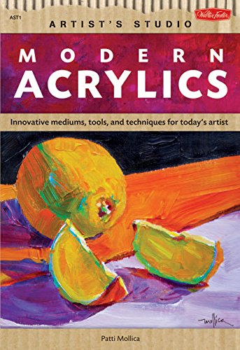 9781600582202: Modern Acrylics: Innovative mediums, tools, and techniques for today's artist