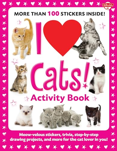 Beispielbild fr I Love Cats! Activity Book: Meow-velous stickers, trivia, step-by-step drawing projects, and more for the cat lover in you! (I Love Activity Books) zum Verkauf von SecondSale