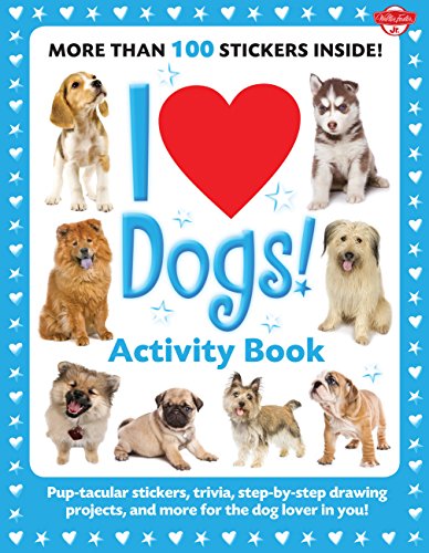 Beispielbild fr I Love Dogs! Activity Book: Pup-tacular stickers, trivia, step-by-step drawing projects, and more for the dog lover in you! (I Love Activity Books) zum Verkauf von WorldofBooks