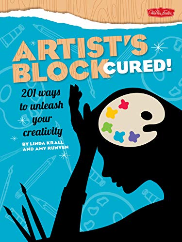 Stock image for Artist's Block Cured!: 201 ways to unleash your creativity for sale by Your Online Bookstore