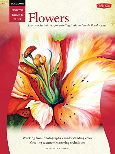 Stock image for Oil & Acrylic: Flowers: Discover techniques for painting fresh and lively floral scenes (How to Draw & Paint) for sale by Big River Books