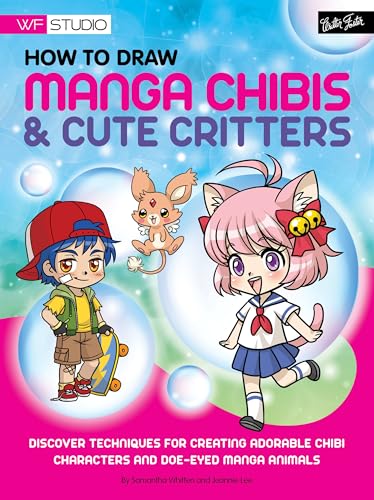 Beispielbild fr How to Draw Manga Chibis & Cute Critters: Discover techniques for creating adorable chibi characters and doe-eyed manga animals (Walter Foster Studio) zum Verkauf von SecondSale