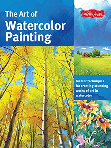 Stock image for The Art of Watercolor Painting: Master Techniques for Creating Stunning Works of Art in Watercolor (Collector's Series) for sale by Bookmonger.Ltd