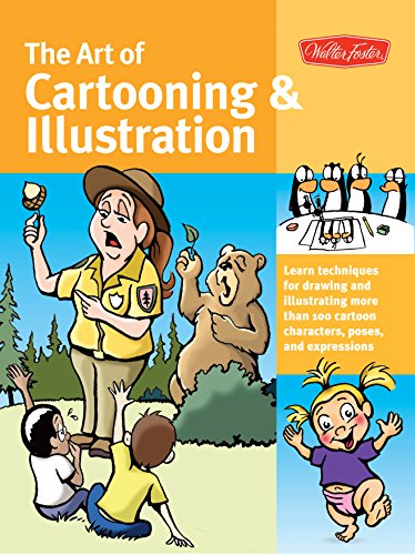 Stock image for The Art of Cartooning & Illustration: Learn techniques for drawing and illustrating more than 100 cartoon characters, poses, and expressions (Collector's Series) for sale by HPB-Blue