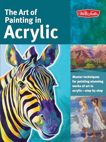 Stock image for The Art of Painting in Acrylic: Master techniques for painting stunning works of art in acrylic-step by step (Collector's Series) for sale by ZBK Books