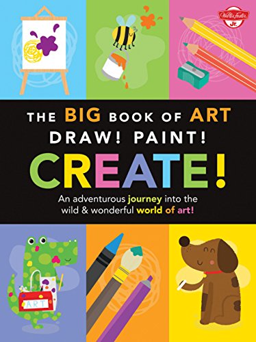 Beispielbild fr The Big Book of Art: Draw! Paint! Create! : An Adventurous Journey into the Wild and Wonderful World of Art! zum Verkauf von Better World Books